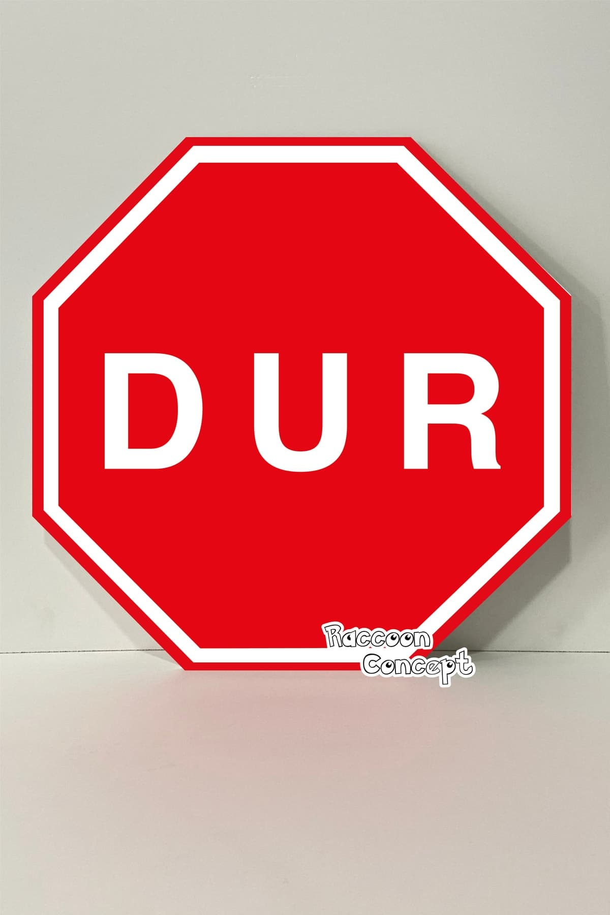 Dur Uyarı Levhası